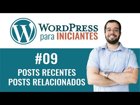 #10 - Curso de Wordpress para Iniciantes - Plugin de Posts recentes e Posts relacionados