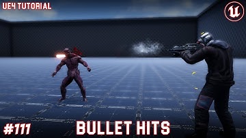 UE4: TUTORIAL #111 | Bullet hit enemy (Third person shooter)