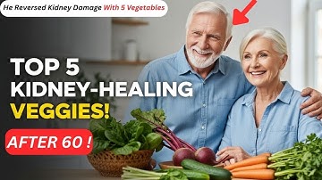 Top 5 Vegetables That Heal Your Kidneys After 60 – Don’t Ignore #2
