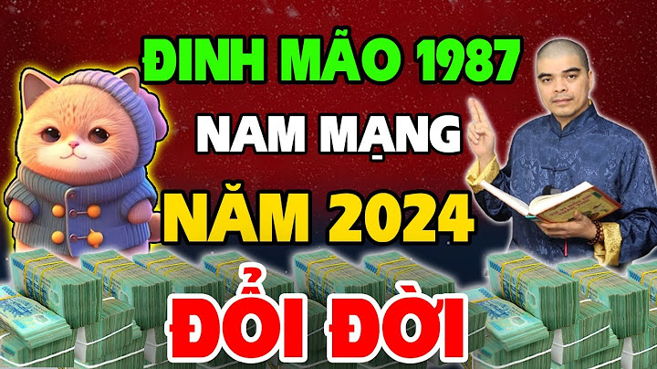 Tuổi đinh mão năm nay làm ăn thế nào năm 2024