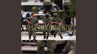 Mi Ultimo Aliento