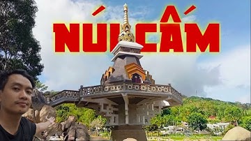 Núi Cấm An Giang | Hành trình thú vị tại Hồ Thủy Liêm