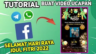 Cara buat Video ucapan selamat hari raya idul fitri 2022 pakai hp android