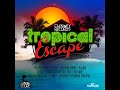 #59. Tropical Escape Riddim Mix (Full) Ft Tarrus Riley, Chronixx, Chris Martin, Romain Virgo, Cecile