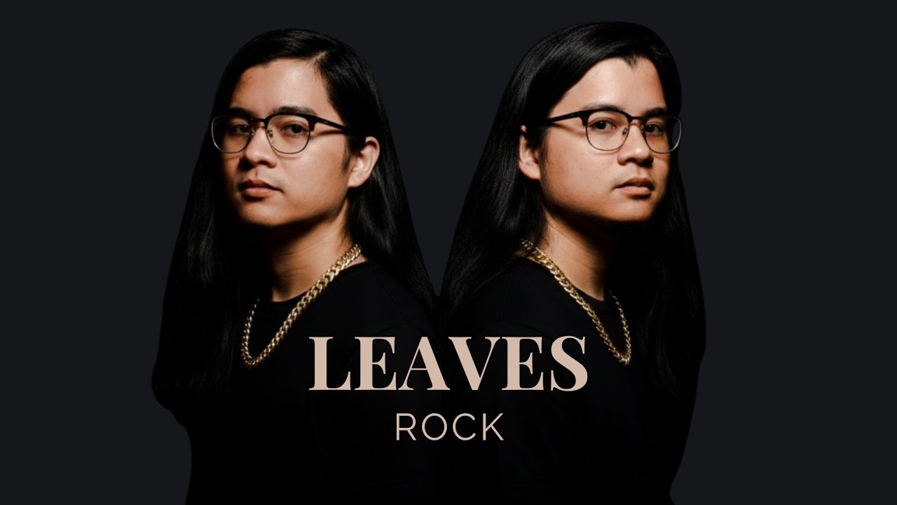 Leaves  – Ben&Ben (Rock)