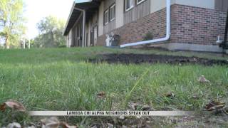UND Lambda Chi Alpha Neighbors Speak Out
