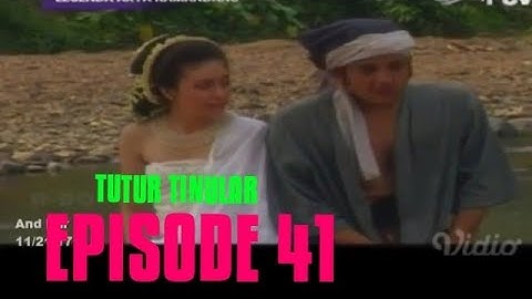 TUTUR TINULAR EPISODE 41-BALADA CINTA RA TANCA