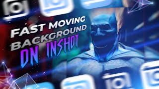 Fast Moving Background transition On InShot Like FICTIC Tutorial! 🔥 #inshot #inshottutorial 