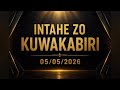 Umwanya W Intahe Kuwakabiri 05 05 2026 