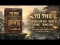 Trọn Bộ Tứ Thư: Luận Ngữ, Mạnh Tử, Đại Học, Trung Dung | Tinh Hoa Minh Triết Cổ Đại & Trí Tuệ Cổ Xưa