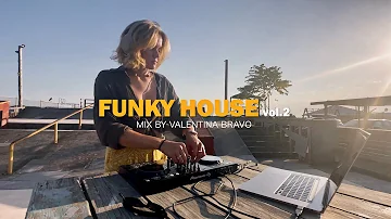 Funky House mix vol.2 by Valentina Bravo