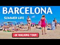 Barcelona summer life 4k spain beach walk tour