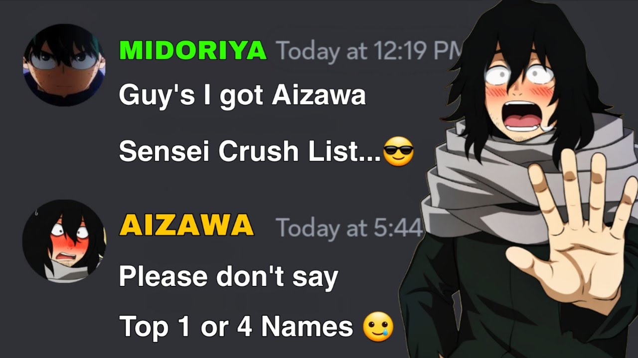 If Midoriya got Aizawa Crush List | My Hero Academia discord server