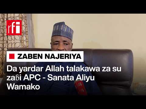 Da yardar Allah talakawa za su zaɓi APC - Sanata Aliyu Wamako Tsohon Gwamnan Sokoto… • RFI Hausa