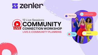 🚀 LIVE 2: Community Planning | Community Connection Workshop 🚀