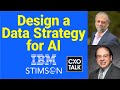 How to design a data strategy for ai with ibm chief data officer cxotalk 793