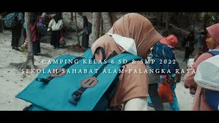 Camping Kelas 6 SD dan SMP 2022 | Sekolah Sahabat Alam Palangka Raya