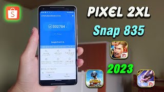 Đánh giá và Test Game Pixel 2XL - Hiện tại năm 2023 còn lại gì và Chip S835 còn tốt ?