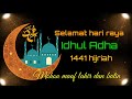 Status Wa Ucapan Selamat Hari Raya Idhul Adha 1441 Hijriah 2020 Masehi