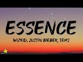 WizKid, Justin Bieber - Essence (Lyrics) ft. Tems