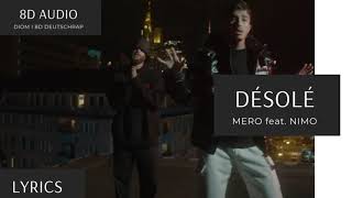 [8D Audio] MERO feat. NIMO - DÉSOLÉ I DEUTSCHRAP 8D + LYRICS