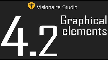 Visionaire Studio Basics - Video 4-2 - Graphical Elements