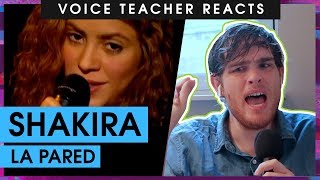 Voice Teacher Reacts to Shakira - La Pared (Live)