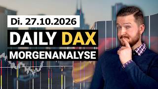 DAX Erholungsziel erreicht! Was passiert jetzt? | DAX Analyse 27.10.2026 | Florian Kasischke