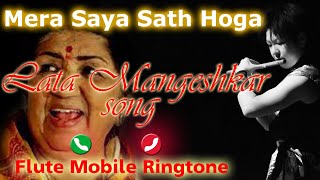 Tu Jahan Jahan Chalega | Lata Mangeshkar Song | Flute Mobile Ringtone