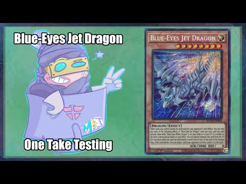 Update New BLUE-EYES JET DRAGON - One Take Testing