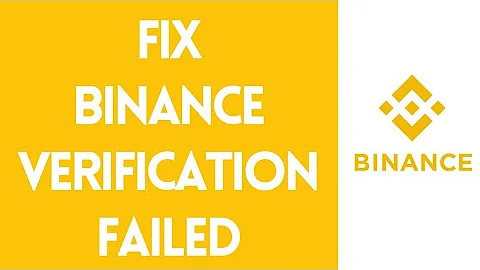 How To Fix Binance Verification Failed | Intermediate Verification Failed Solution (2022)