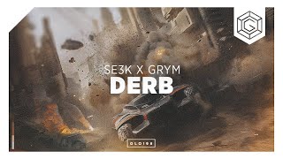 SE3K X GRYM - DERB