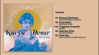 Various Artists - Album Karya Besar : Dari Sahabat Untuk Nike Ardilla | Audio HQ