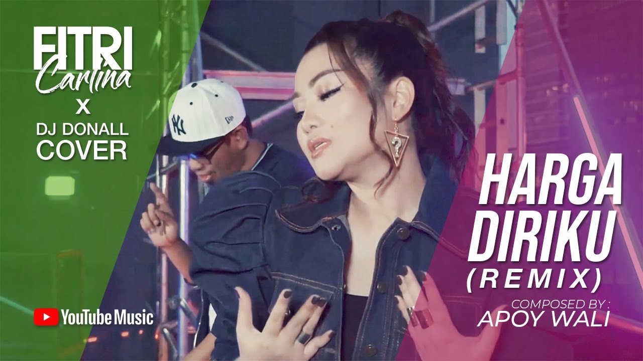 Fitri Carlina X DJ Donall - Harga Diriku (Remix Cover) Fitri Carlina X DJ Donall - Harga Diriku (Remix Cover)