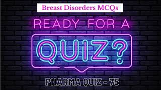 Pharma Quiz - 75 | Breast Disorders MCQs | Most Important Pharmacy Quiz Questions & Answers 2021 screenshot 5