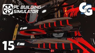 PC Building Simulator - Ep. 15 - Multi-GPU Setup! (SLI)