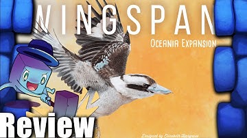 Wingspan: Oceania Expansion Review - with Tom Vasel