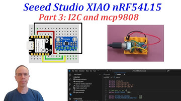 Seeed Studio XIAO nRF54L15 Part 3: I2C and Temperature Sensor MCP9808