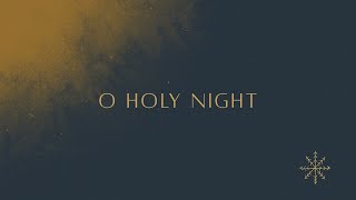 O Holy Night (Official Lyric Video) - Victory Worship