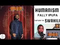 Humanism Fally Ipupa Tafsiri Ya Swahili Congo Rumba Learn Lingala In Swahili Kiswahili 