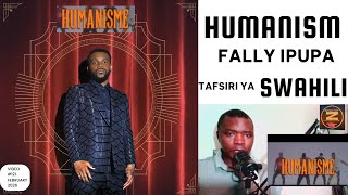 Humanism | Fally Ipupa | Tafsiri ya Swahili | Congo Rumba | Learn Lingala in Swahili | Kiswahili