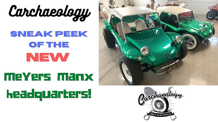Carchaeology visits the new home of Meyers Manx - 天天要聞
