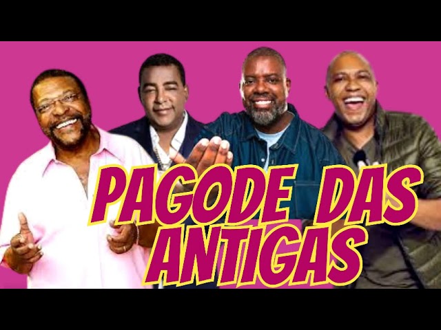 🎵 PAGODE DAS ANTIGAS!PAGODE ANTIGO PRA VOCÊ RECORDAR E DANÇAR!Pagode bom de qualidade!🎵 class=