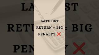 ⚡️ Late GST Return? ₹50 Per Day Penalty Explained! | GST Penalty Rules 2025 #gst #tax