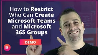 How to Restrict Microsoft Teams and Microsoft 365 Groups Creation