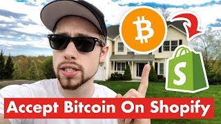 How To Accept Bitcoin on Shopify