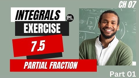 Integrals Exercise 7.5 Class 12 Maths Part01 Chapter 7 CBSE/IIT-JEE