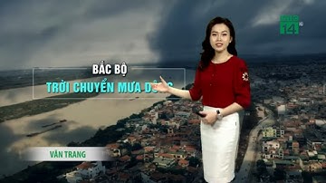Thời tiết 6h 28/03/2020: Miền Bắc chuyển mưa dông, nhiệt độ giảm mạnh| VTC14