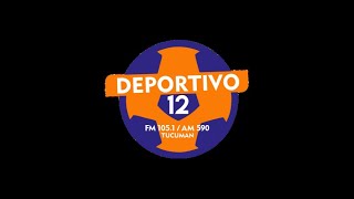 [📻EN VIVO] | DEPORTIVO 12 - #lv12