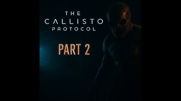 NEW WEAPONS !!!! || THE CALLISTO PROTOCOL || walkthrough part 2 ||